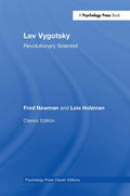 Lev Vygotsky (Classic Edition): Revolutionary Scientist - Scholarly