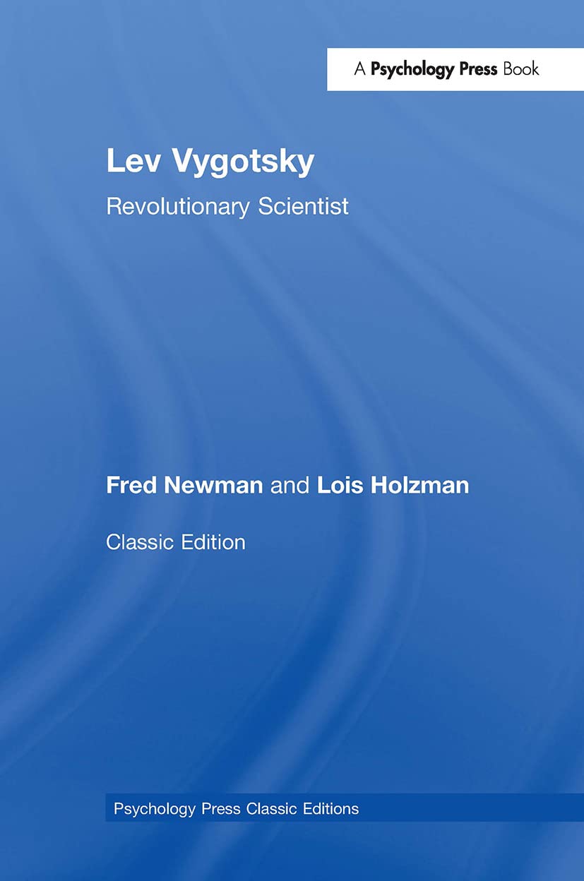 Lev Vygotsky Classic Edition: Revolutionary Scientist Insights