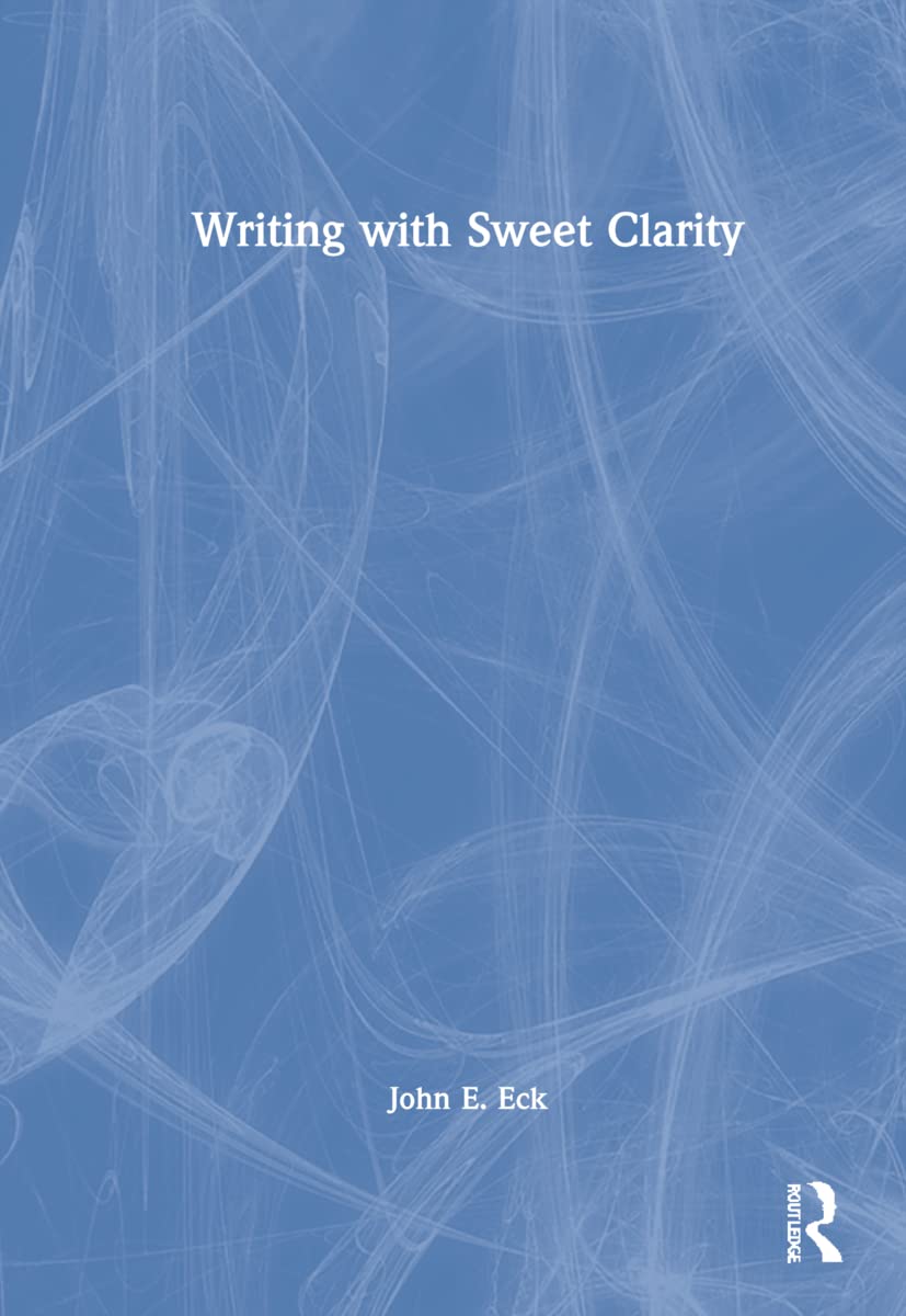 Writing with Sweet Clarity: A Guide to Clear Expression