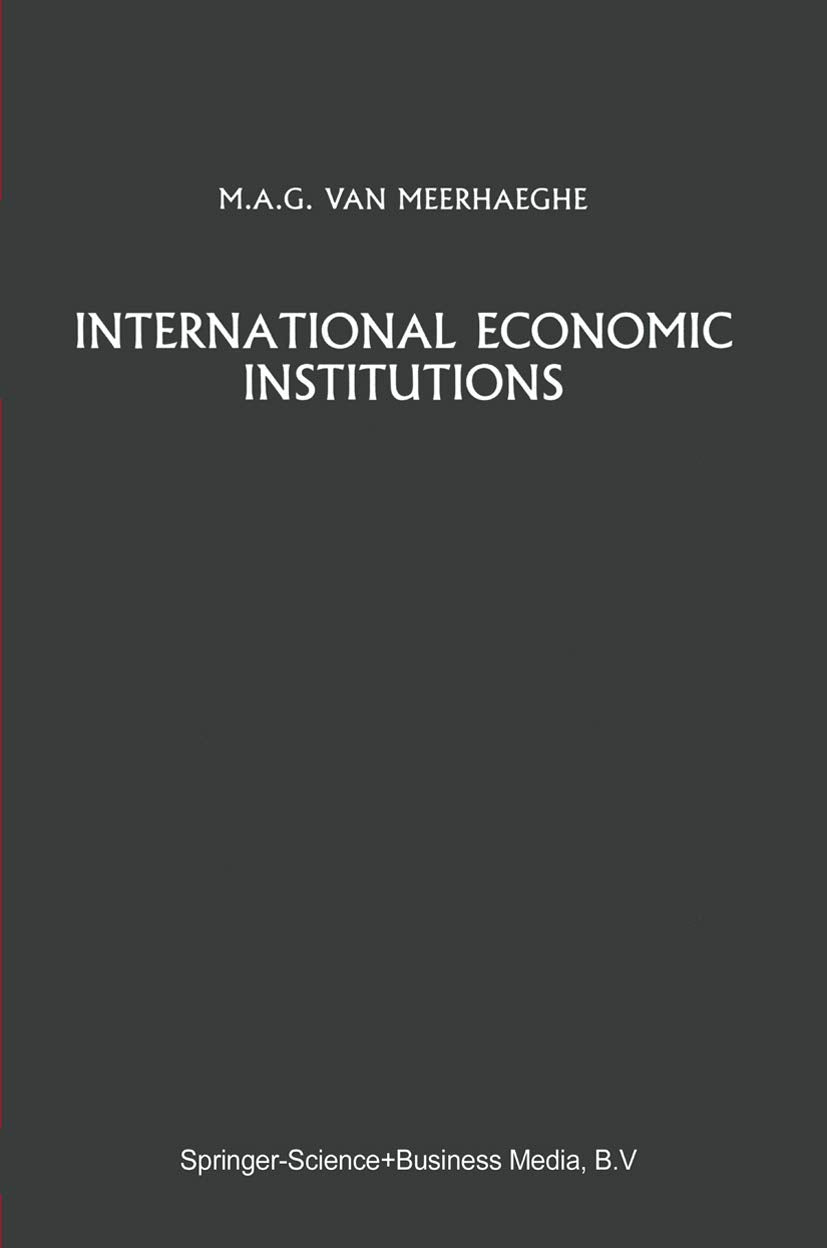 International Economic Institutions: A Comprehensive Overview