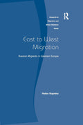 East to West Migration - Study of Russian Migrant Communities