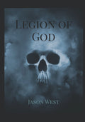 Legion of God - Vampire Thriller and Verdict Jason