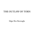 The Outlaw of Torn - Classic Historical Adventure Edgar
