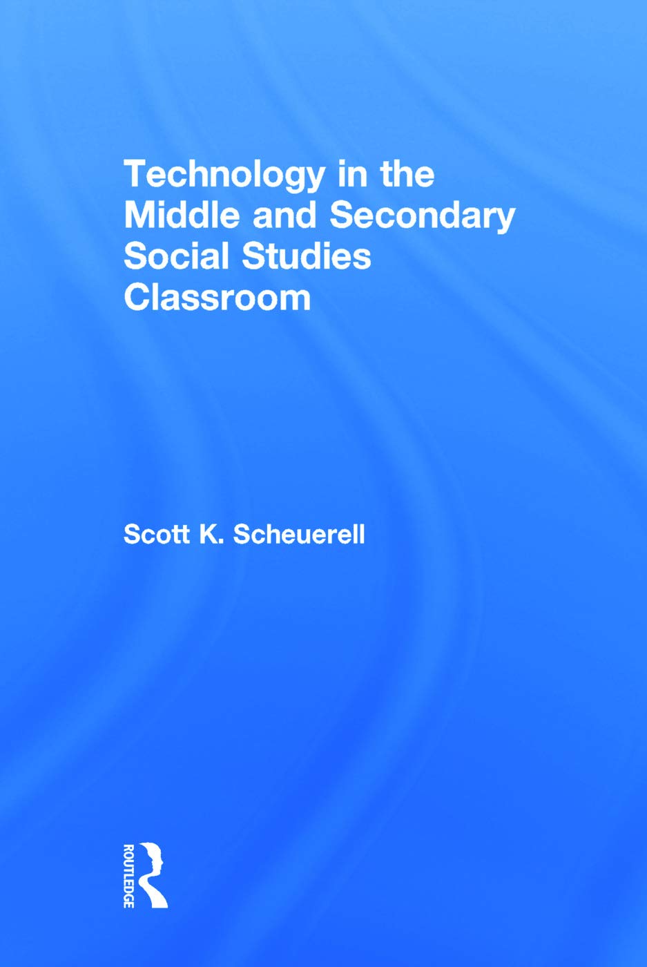 Technology in the Middle and Secondary Social Studies Classroom Review