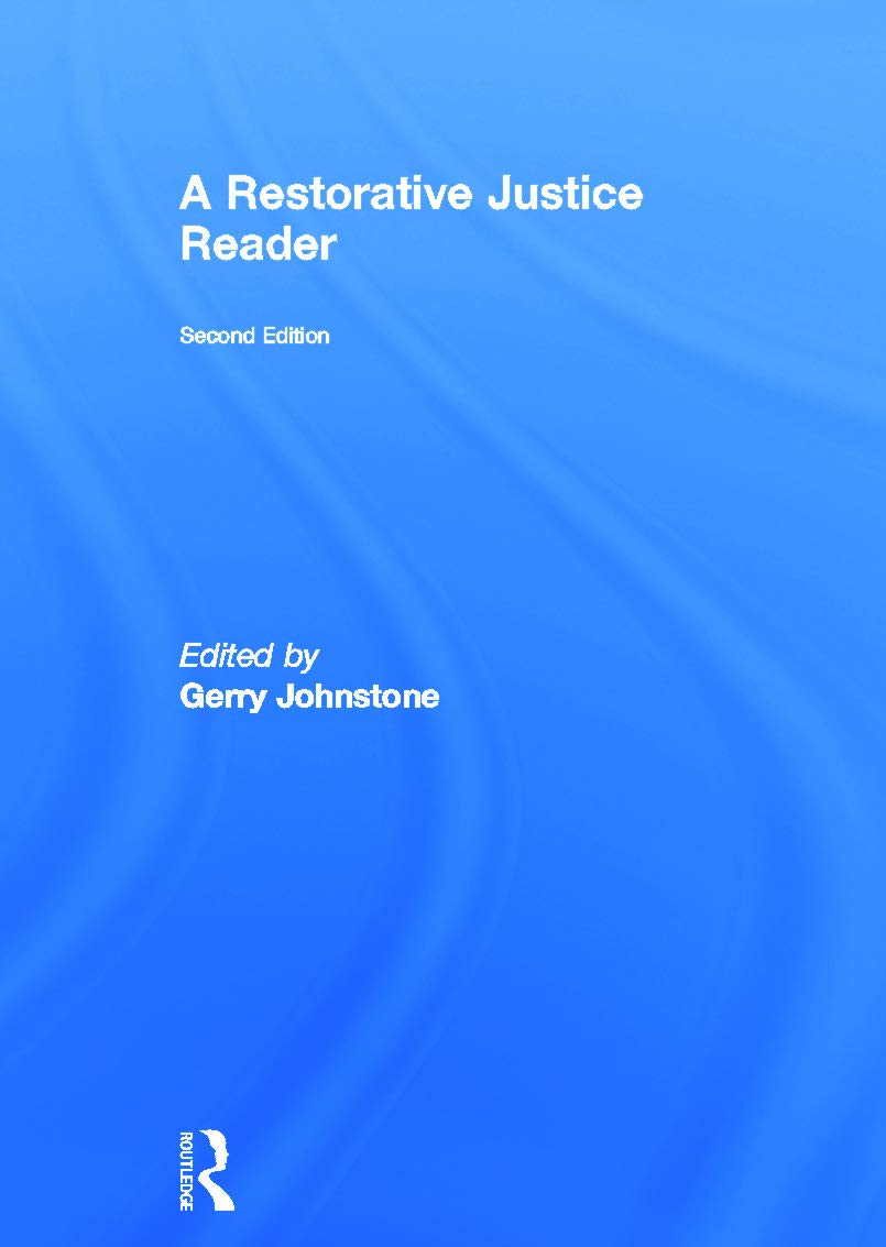 A Restorative Justice Reader: Insights and Perspectives