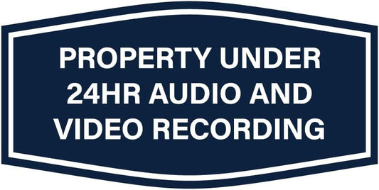 Fancy Property Under 24Hr Audio and Video Recording Sign Set