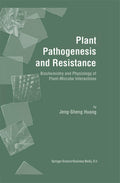 Plant Pathogenesis and Resistance: Biochemistry and Physiology