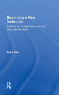 Becoming a New Instructor - Practical Guide for First-Time Teachers