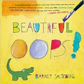 Beautiful Oops Board book - A playful primer on mistakes