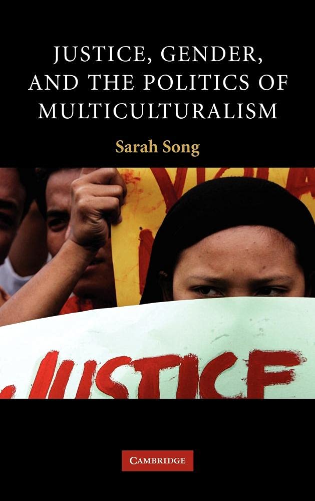 Justice, Gender, and the Politics of Multiculturalism Explored
