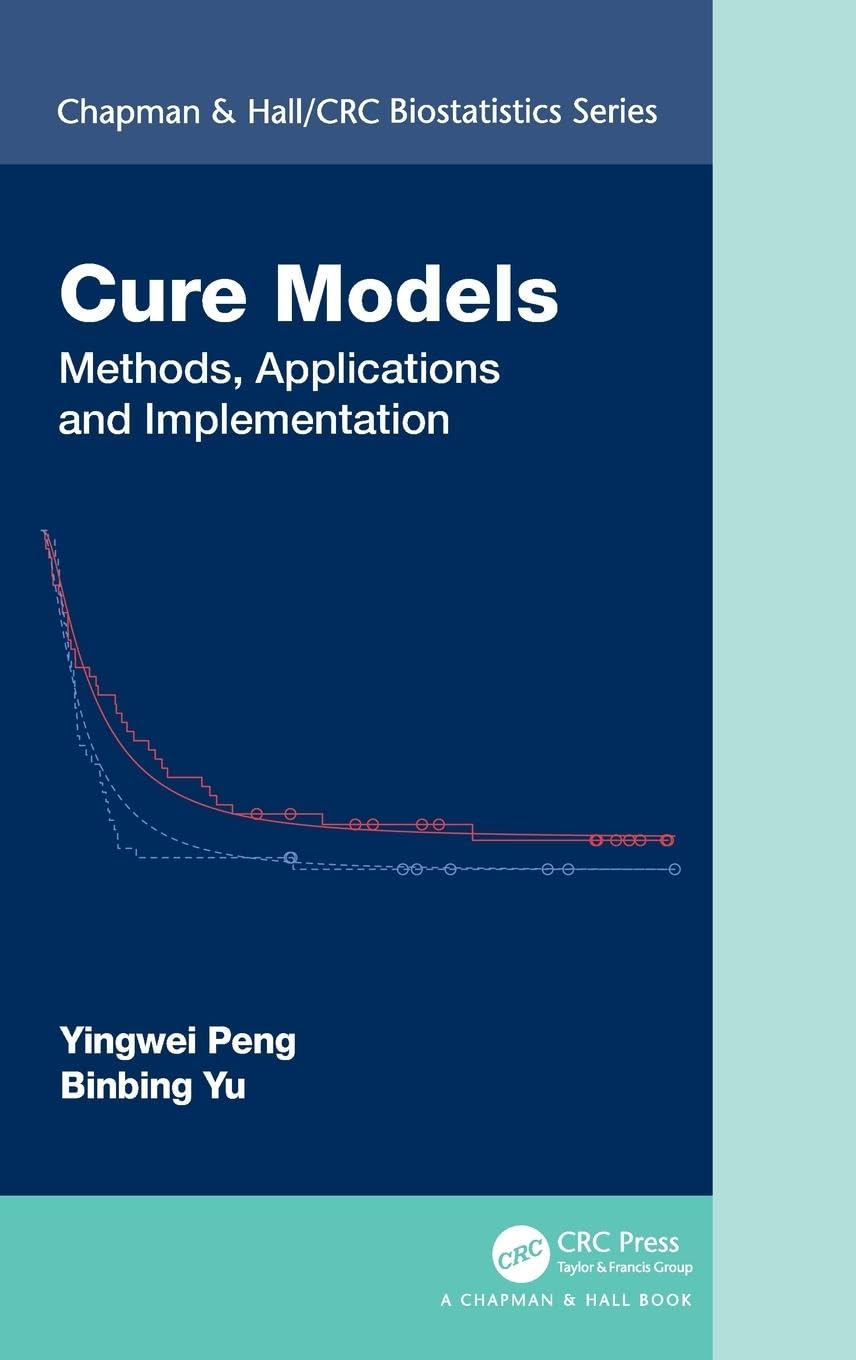 Cure Models for Survival Analysis by Binbing Yu and Yingwei Peng