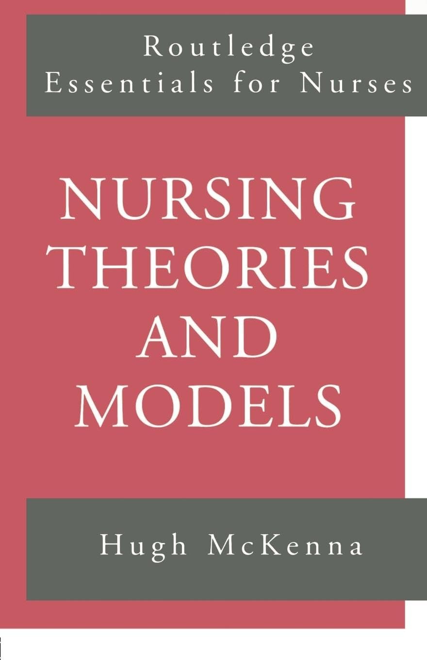 Nursing Theories and Models for Effective Patient Care Strategies