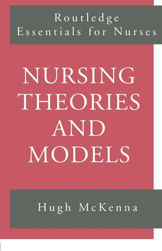 Nursing Theories and Models for Effective Patient Care Strategies
