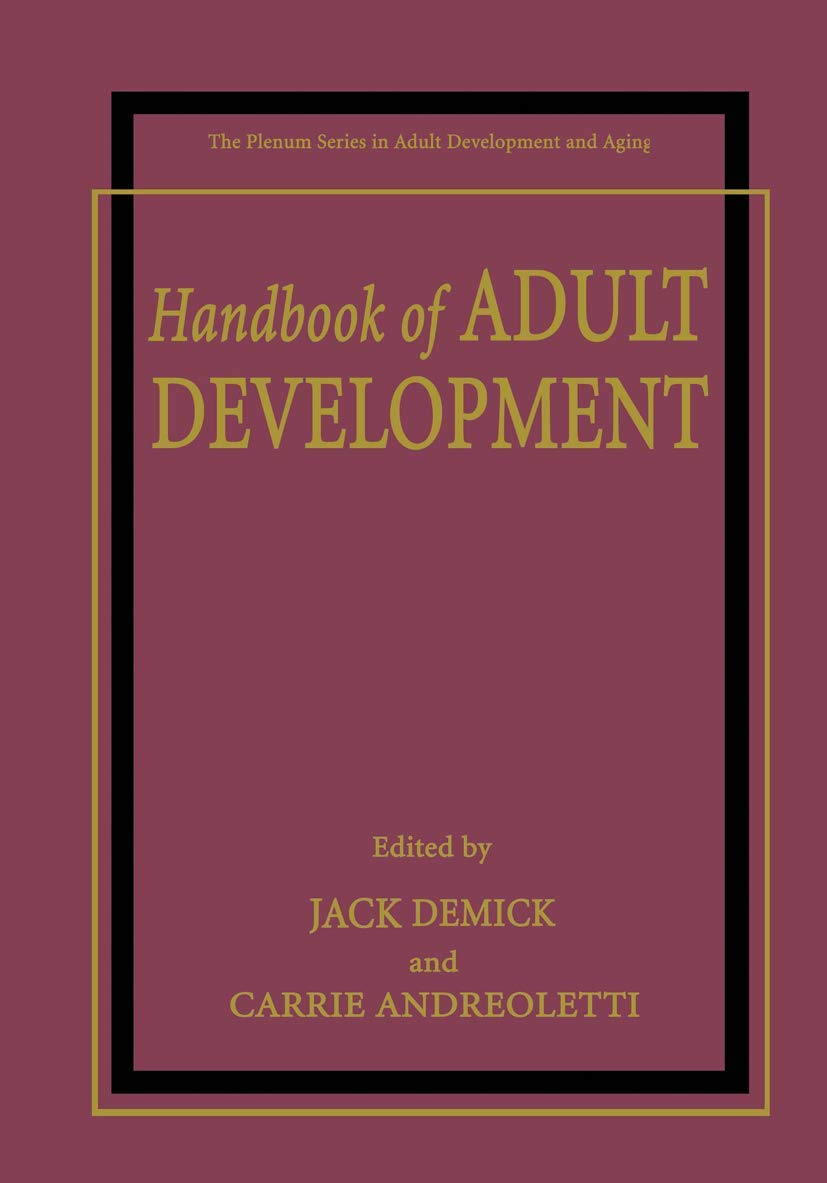 Handbook of Adult Development: Insights into Aging and Growth