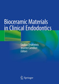 Bioceramic Materials in Clinical Endodontics by Drukteinis & Camilleri