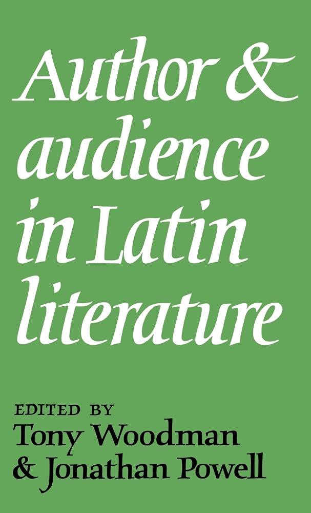 Author and Audience in Latin Literature: A Comprehensive Study