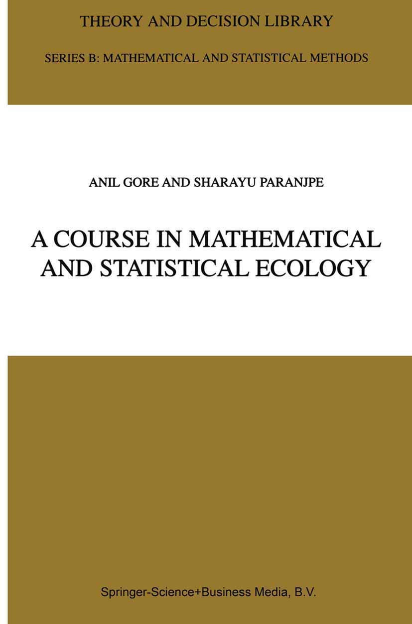 A Course in Mathematical and Statistical Ecology Review