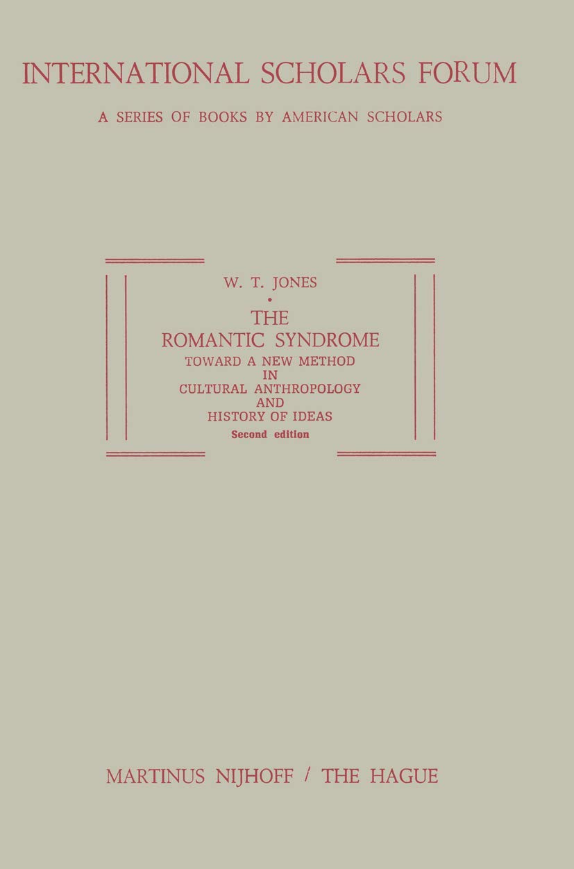 The Romantic Syndrome: A New Method in Cultural Anthropology