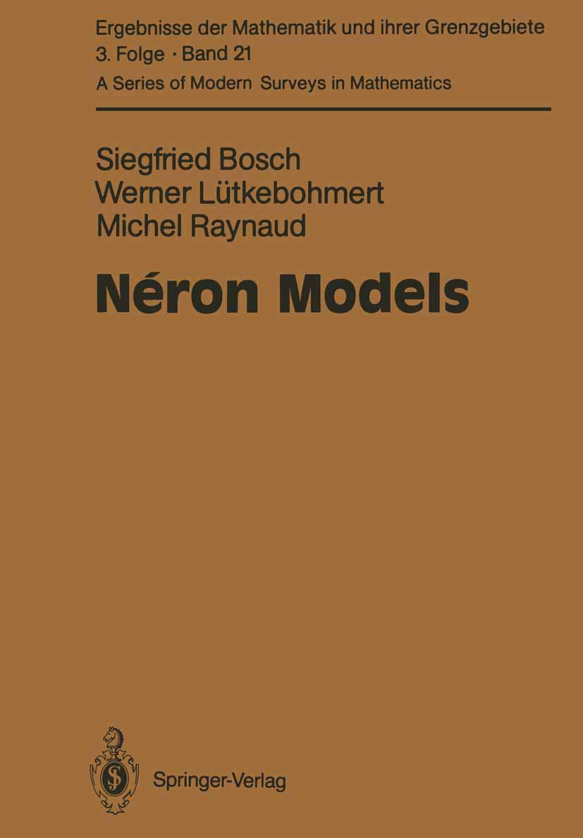 Neron Models: A Comprehensive Guide to Modern Mathematics