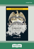 Undercover: A Novel of Life - Gritty Mexican Cartel Thriller