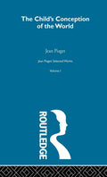 Child's Conception of the World (Jean Piaget) - Selected Works