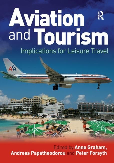 Aviation and Tourism: A Comprehensive Guide to the Industry