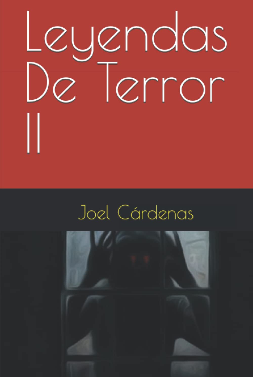Leyendas De Terror II: Un Viaje A Lo Sobrenatural y Escalofriante