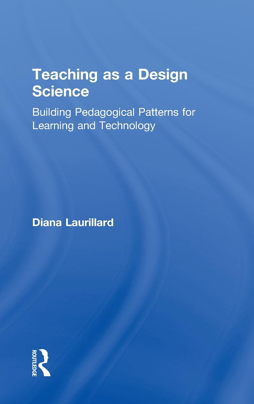 Teaching as a Design Science: A Comprehensive Guide to Learning