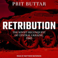 Retribution: The Soviet Reconquest of Central Ukraine, 1943-44