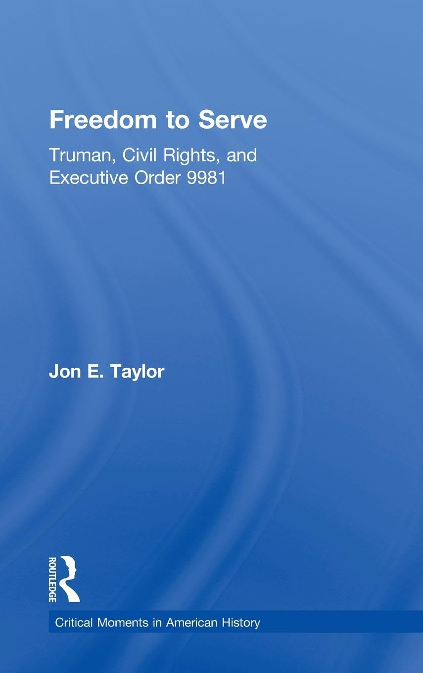 Freedom to Serve: Critical Moments in American History Explored
