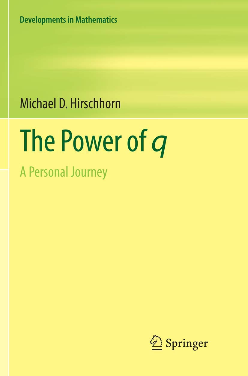 The Power of q: A Personal Journey in Mathematics Insights