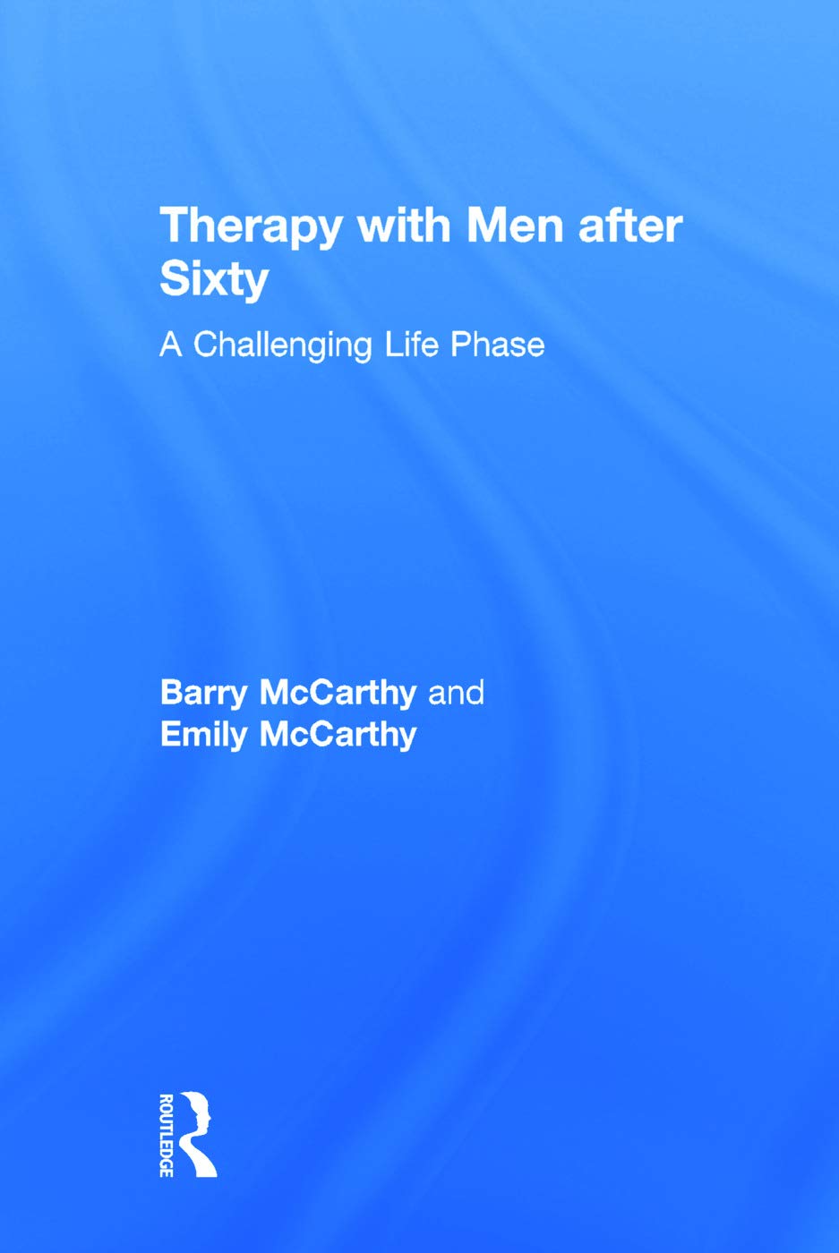 Therapy with Men after Sixty: Navigating Life's Challenges
