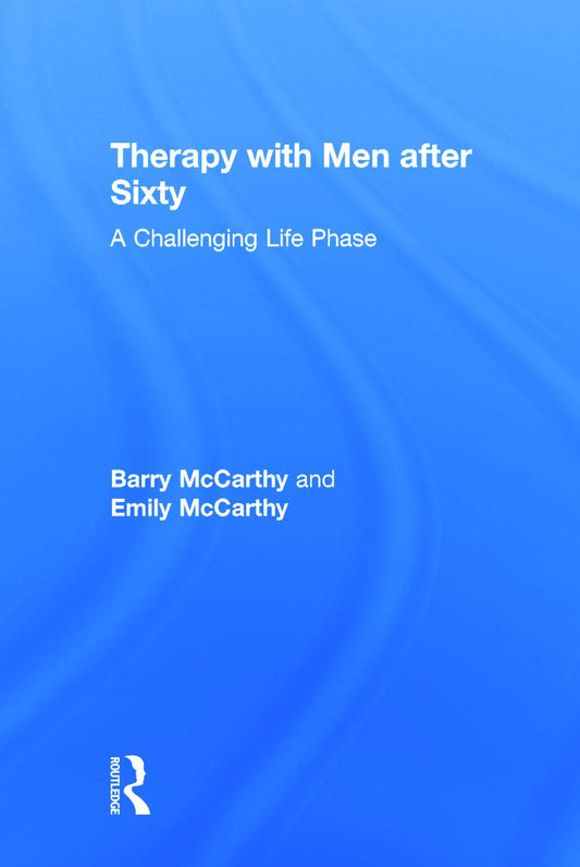 Therapy with Men after Sixty: Navigating Life's Challenges