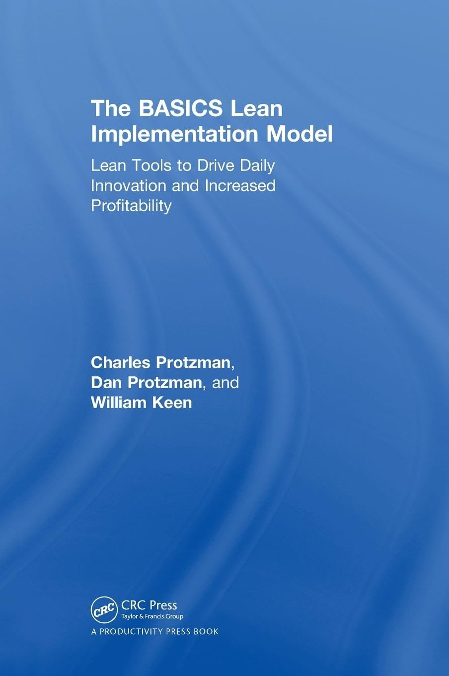 The BASICS Lean Implementation Model for Efficient Processes