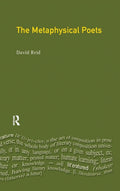 The Metaphysical Poets Collection for Enthusiasts and Scholars