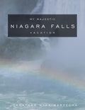 My Majestic Niagara Falls Vacation Photo Book - Scenic Coffee Table