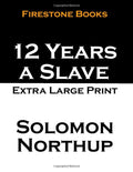 12 Years a Slave Extra Large Print Edition - 24pt Bold Type