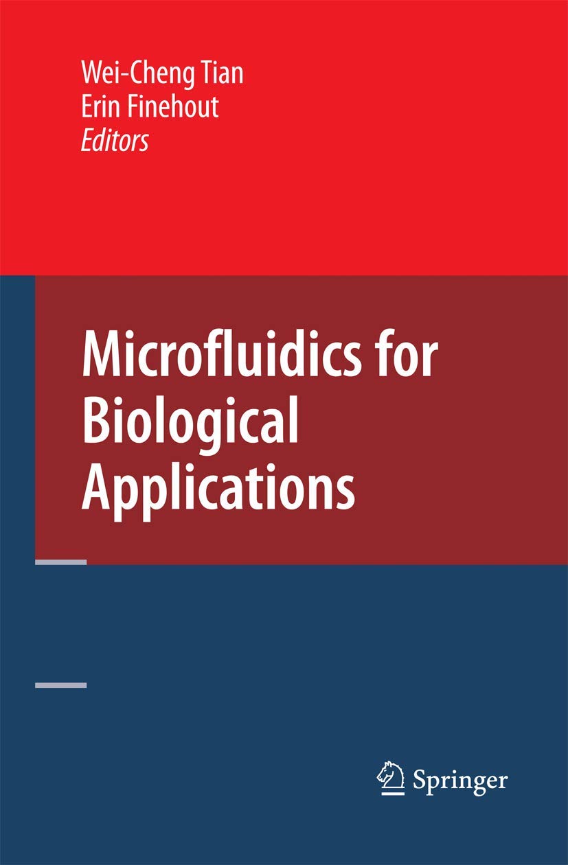 Microfluidics for Biological Applications: A Comprehensive Guide
