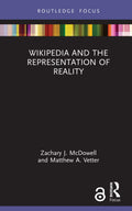 Wikipedia and the Representation of Reality - Critical
