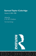 Samuel Taylor Coleridge Critical Heritage - Collected Contemporary