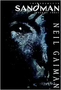Absolute Sandman Volume Three: A Masterpiece of Graphic Literature