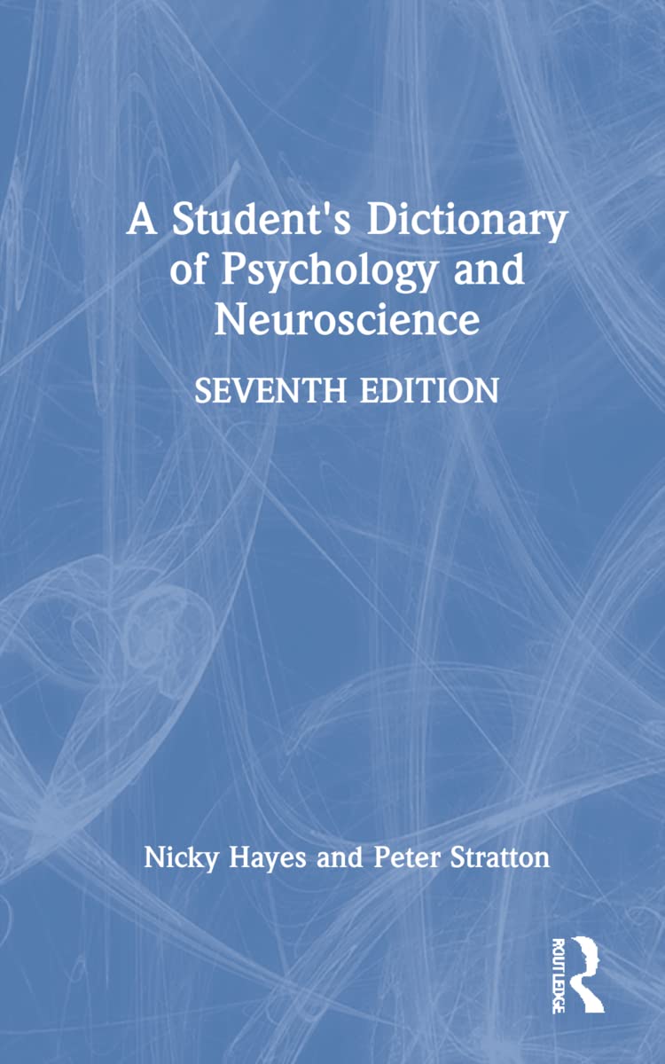 A Student's Dictionary of Psychology and Neuroscience Review