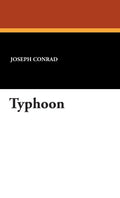 Typhoon by Joseph Conrad - Classic Sea Story Literature