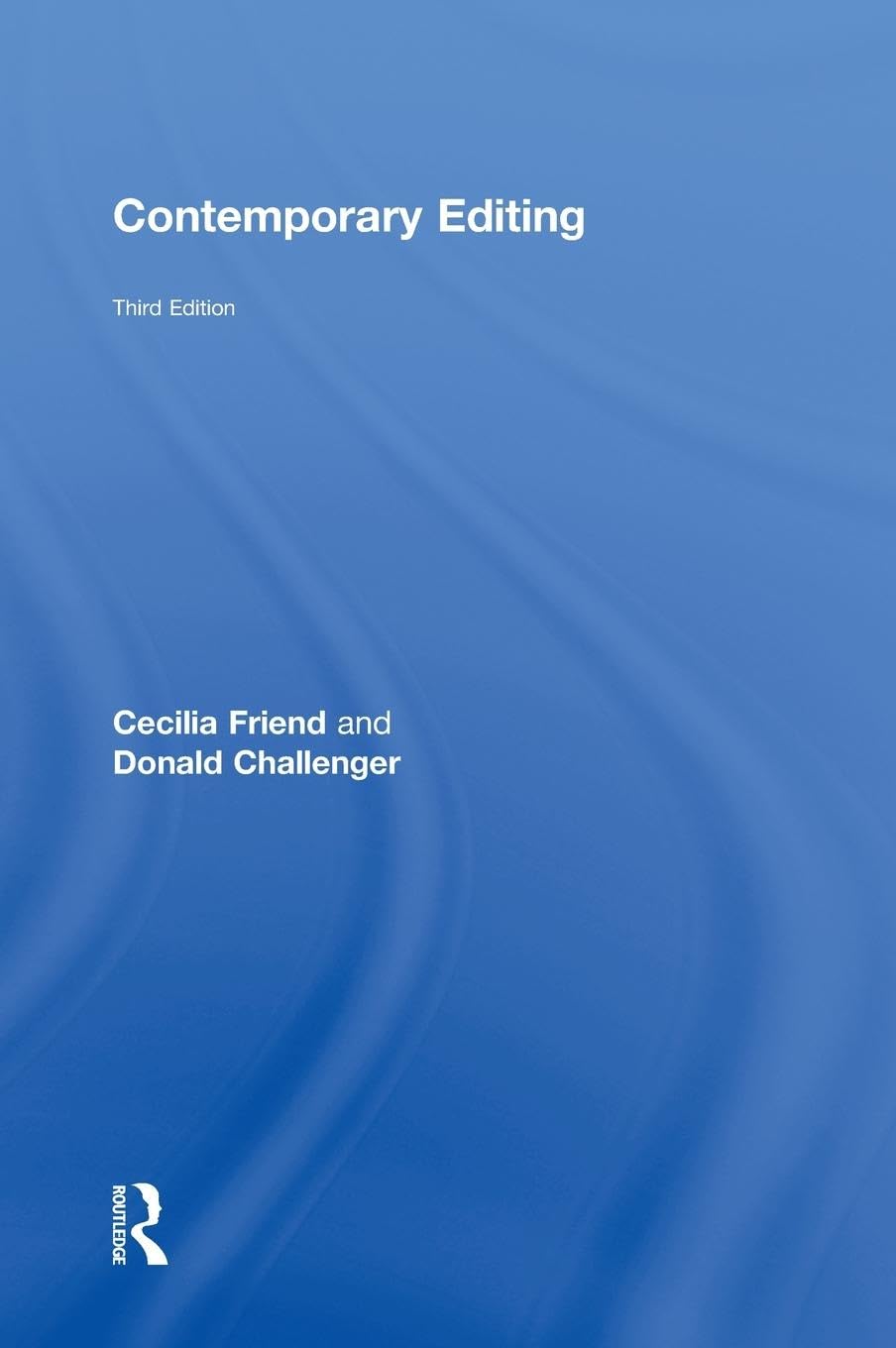 Contemporary Editing by Cecilia Friend and Don Challenger Review