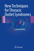 New Techniques for Thoracic Outlet Syndromes - Surgical Reference
