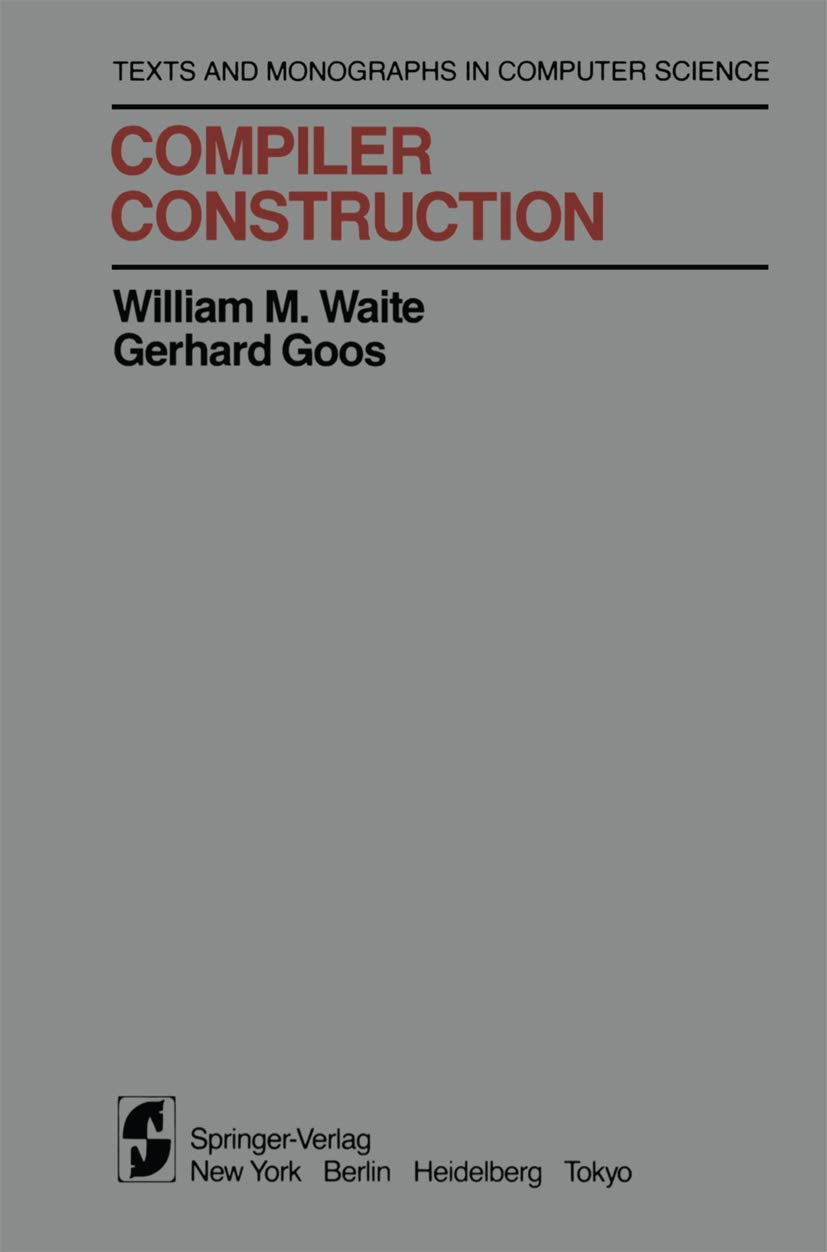 Compiler Construction Monographs in Computer Science Review