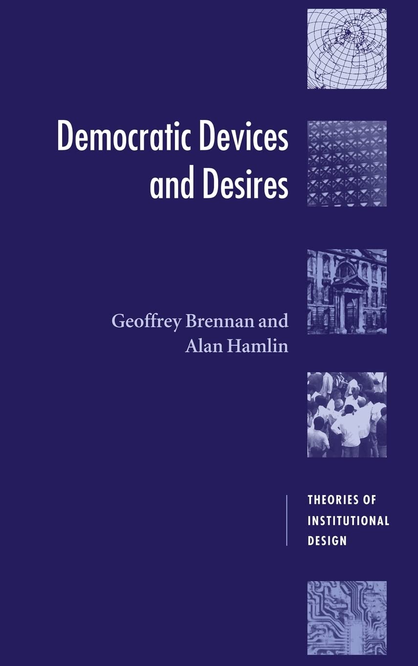 Democratic Devices and Desires: A Deep Dive into Institutional Design