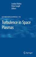 Turbulence in Space Plasmas Lecture Notes in Physics - Advanced