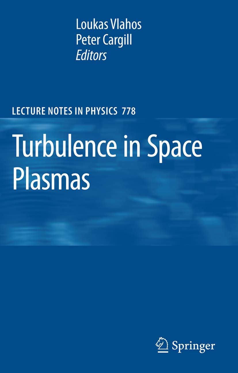 Turbulence in Space Plasmas: A Comprehensive Study Guide