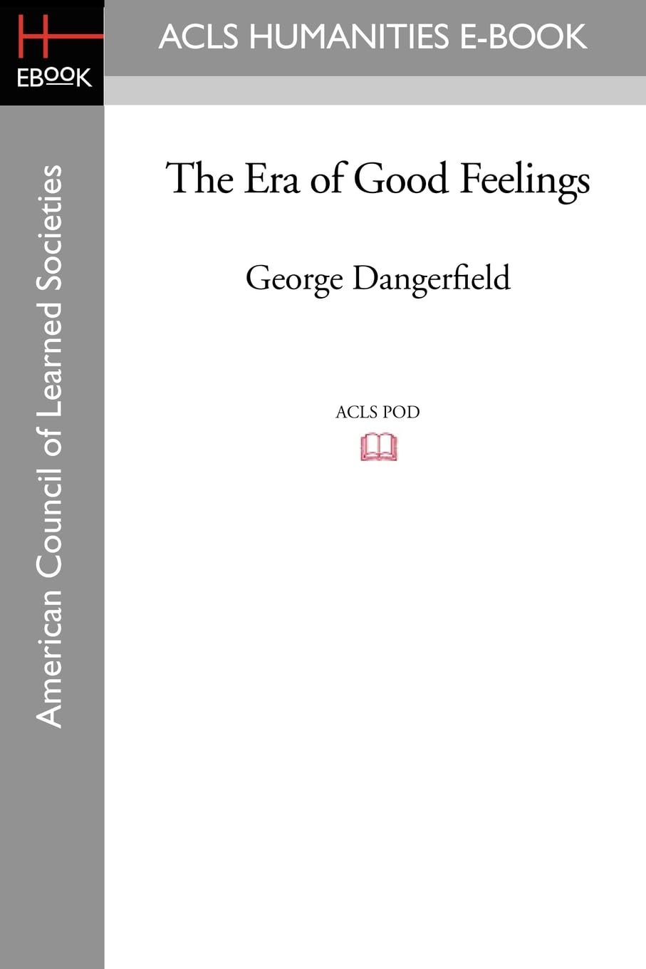 The Era of Good Feelings: A Deep Dive into American History